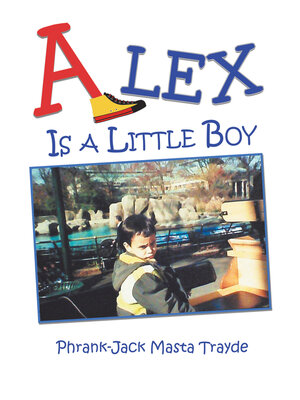 cover image of Alex Is a Little Boy